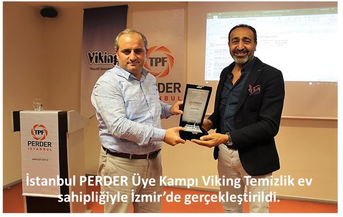 İstanbul PERDER Üye Kampı Viking Temizlik ev sahipliğiyle İzmir’de gerçekleştirildi.