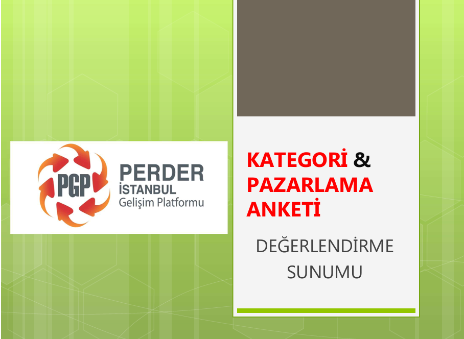 PGP-Kategori Pazarlama Anketi Değerlendirme Sunumu