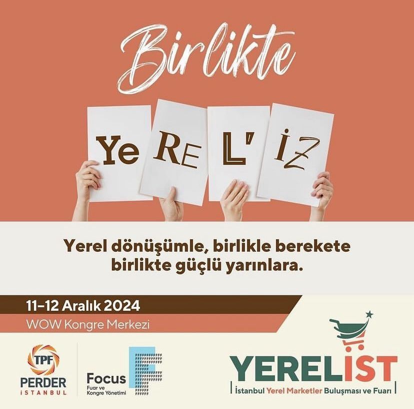 YERELİST 2024: Yerel dönüşümle; birlikte berekete, birlikte güçlü yarınlara.