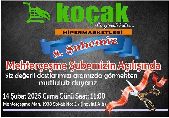 Koçak Market’ten Yeni Şube Müjdesi!