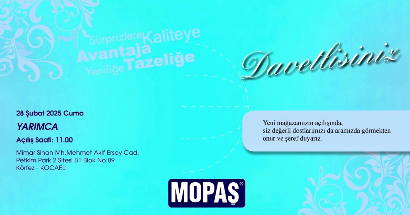 Mopaş Market Yarımca Şubesi Açılıyor!