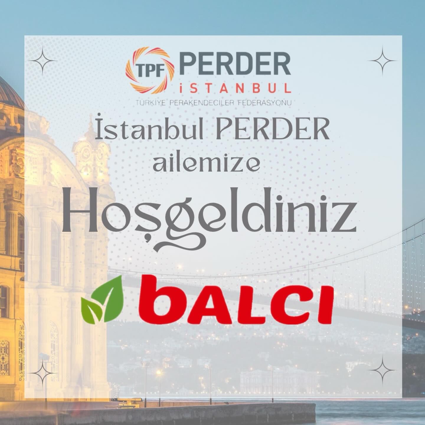 Balcı Market, İstanbulPERDER Ailesine Katıldı!